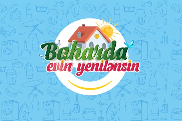 Baharda evin yenilənsin
